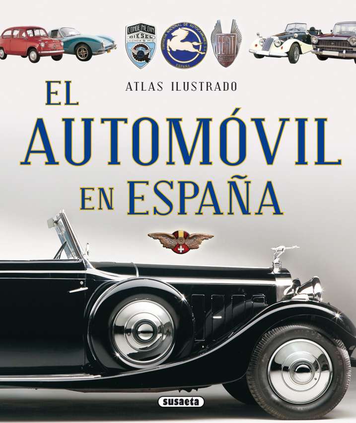 El automovil en Espana. Atlas Ilustrado - Libros para regalar el Día del Libro 2024 a los amantes del motor