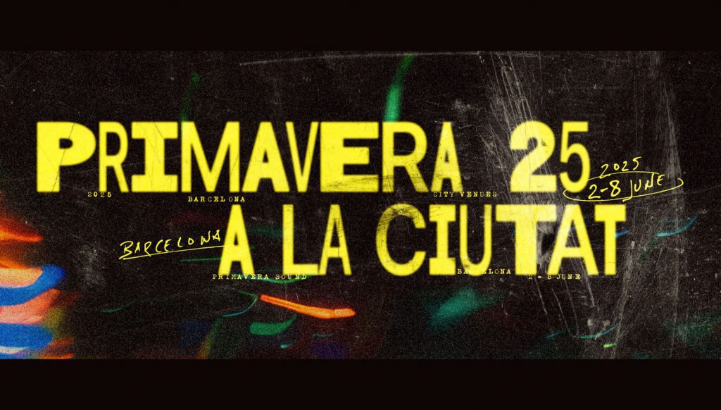 Festivales de música en primavera: los imprescindibles en España primavera a la ciutat 2025 1024x582 - Festivales de música en primavera: los imprescindibles en España